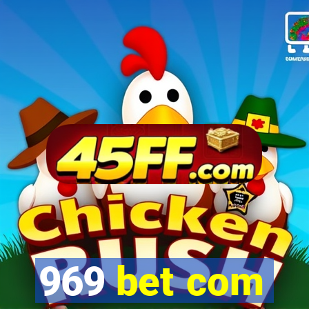 969 bet com